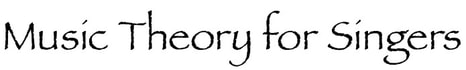 Music Theory for Singers